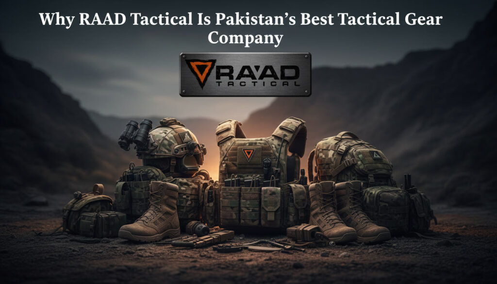 Pakistan’s Best Tactical Gear Company